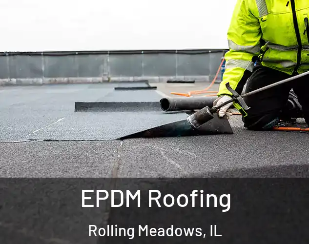  EPDM Roofing Rolling Meadows, IL