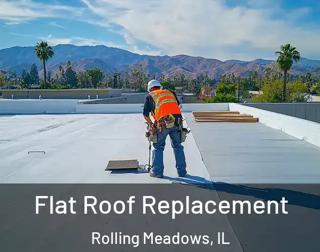  Flat Roof Replacement Rolling Meadows, IL