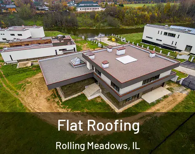  Flat Roofing Rolling Meadows, IL