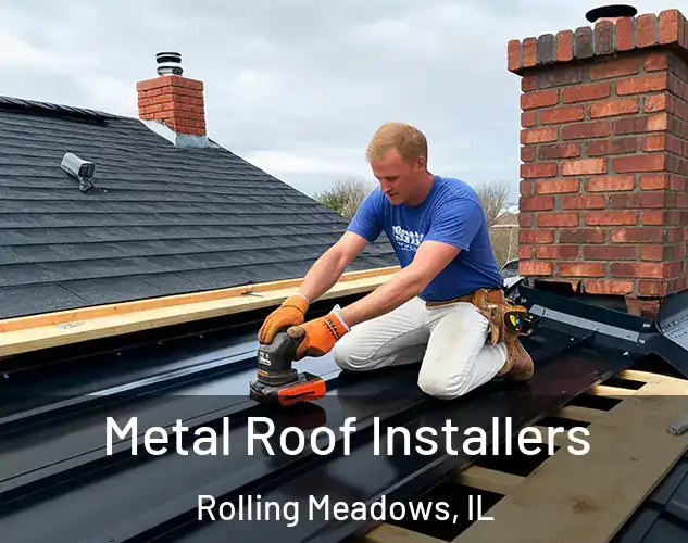  Metal Roof Installers Rolling Meadows, IL