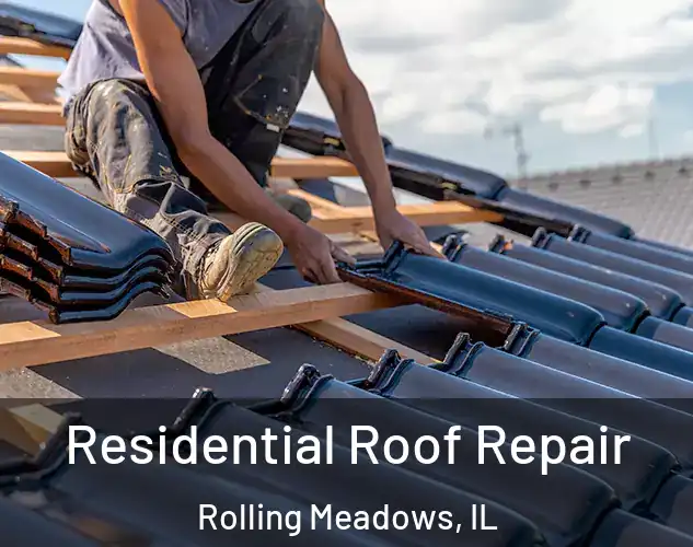  Residential Roof Repair Rolling Meadows, IL