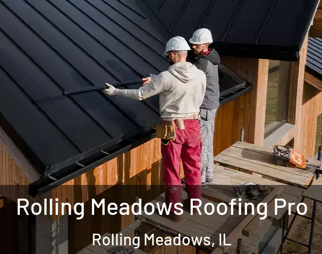  Rolling Meadows Roofing Pro Rolling Meadows, IL