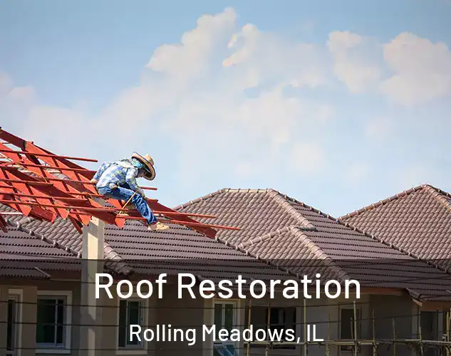  Roof Restoration Rolling Meadows, IL