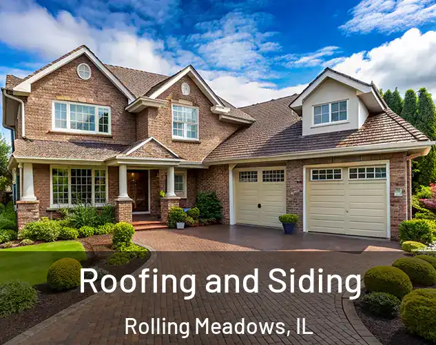  Roofing and Siding Rolling Meadows, IL