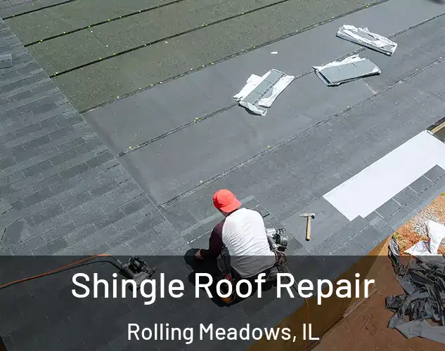  Shingle Roof Repair Rolling Meadows, IL