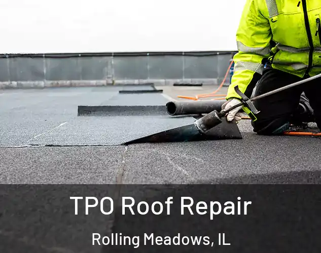  TPO Roof Repair Rolling Meadows, IL